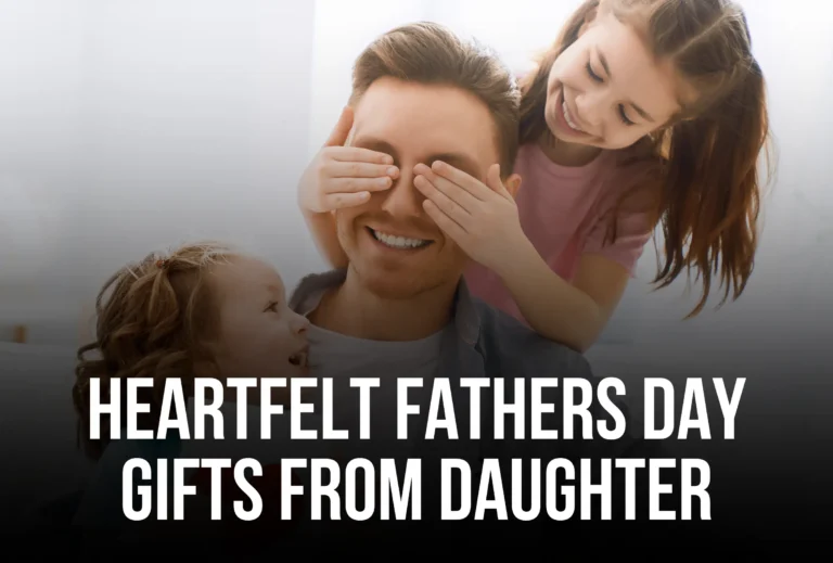 Fathers Day gifts from daughter