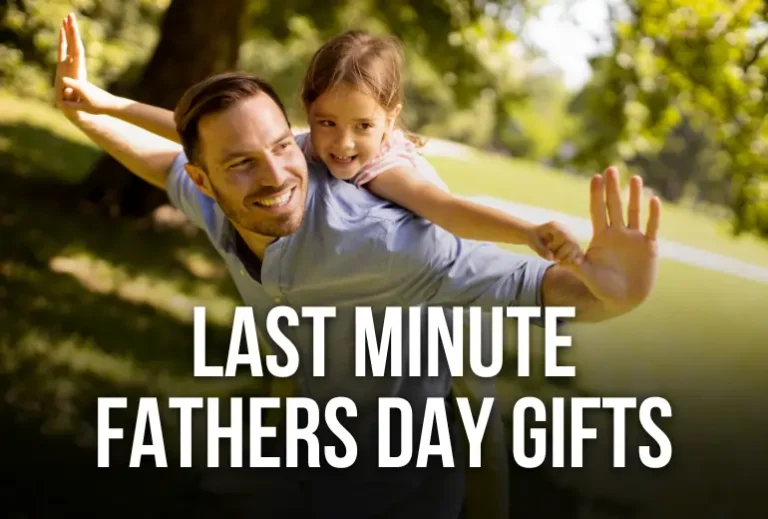 Last Minute Fathers Day Gifts